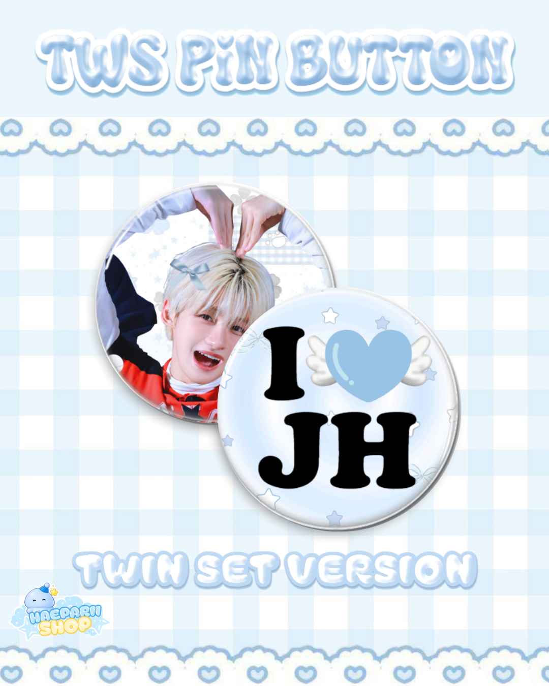 [PRE-ORDER] TWS Pin Button Twin Set