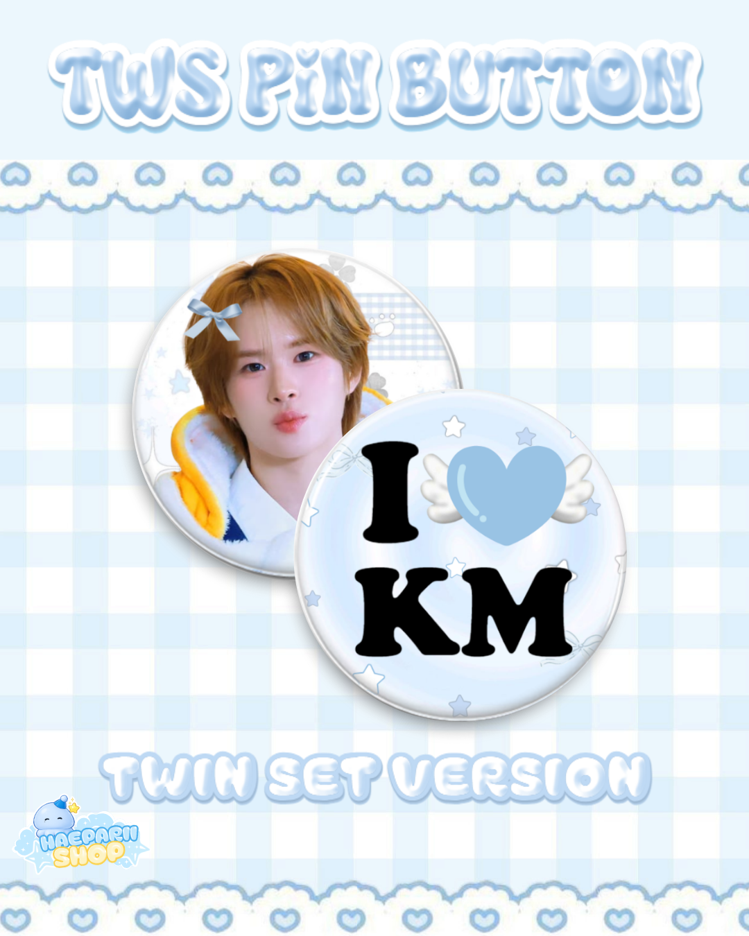 [PRE-ORDER] TWS Pin Button Twin Set